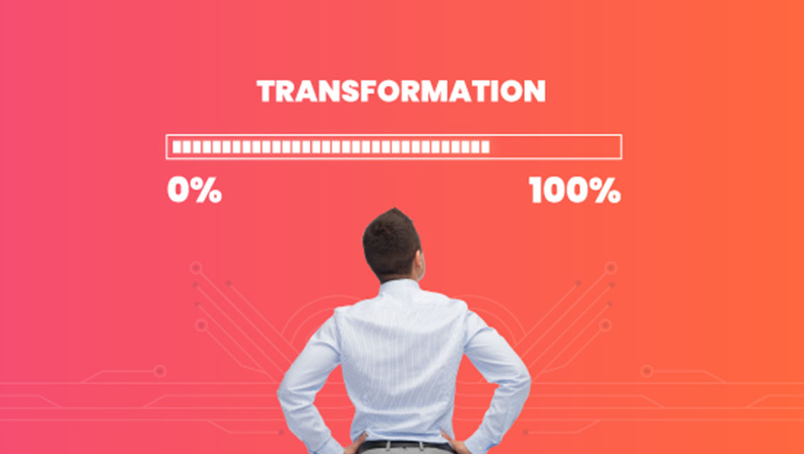 End-to-End Digital Transformation